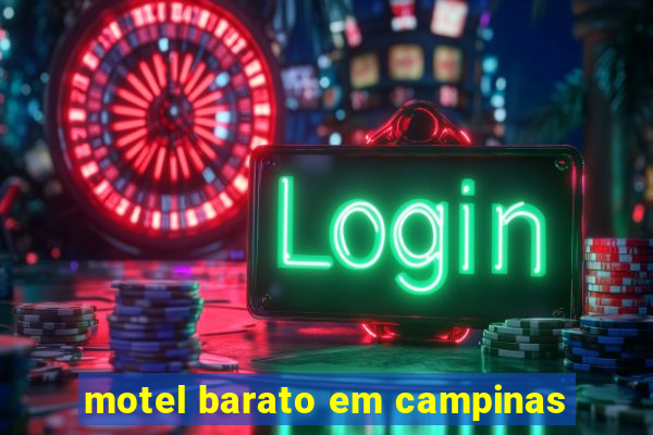 motel barato em campinas